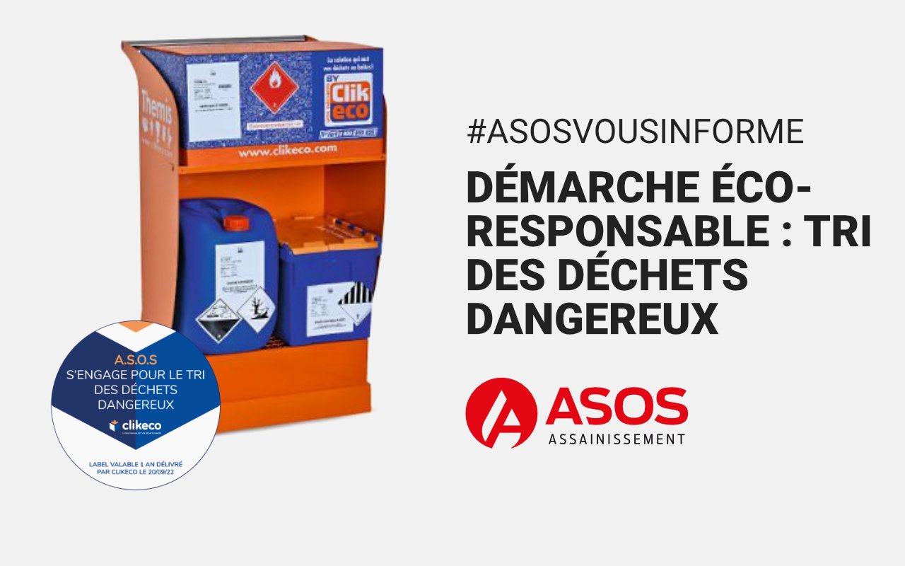 Asos Assainissement s’engage pour le tri de ses déchets dangereux