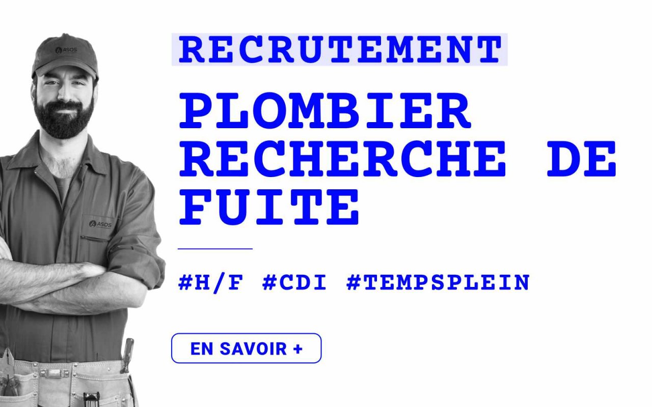 Recrutement Plombier Recherche de Fuite H/F